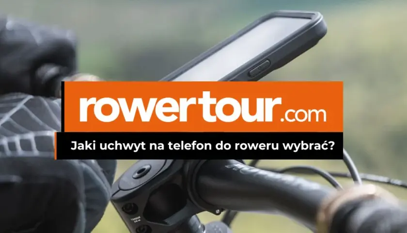 Najlepszy uchwyt na telefon do roweru - uniknij nietrafionych wyborów