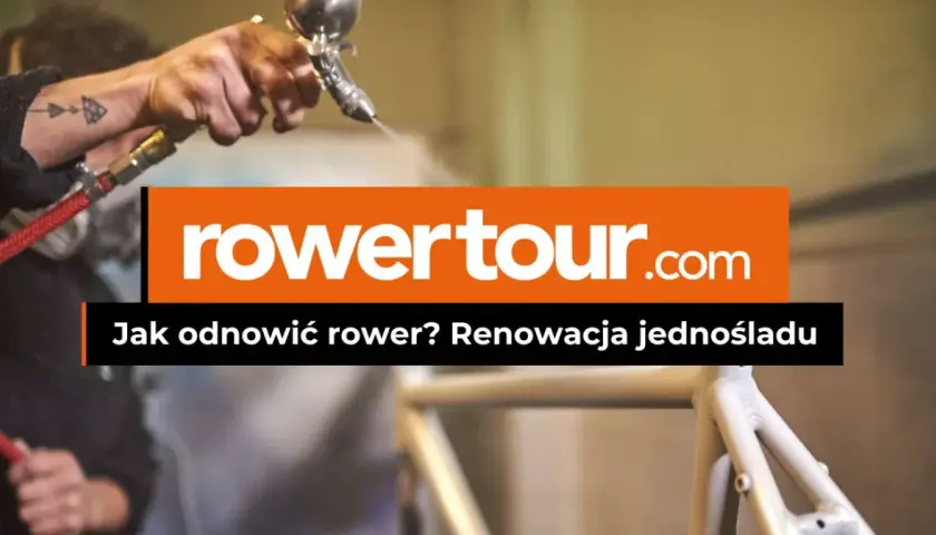 Jak odnowić rower: proste kroki, które uratują Twój jednoślad