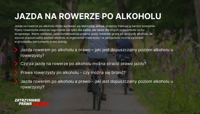 Jazda rowerem po alkoholu: czy jak jedziesz pijany rowerem to zabierają prawo jazdy? Dowiedz się, jakie są konsekwencje i dopuszczalny poziom alkoholu.