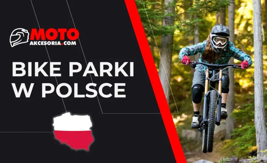 Bike Parki w Polsce - Ranking i Przewodnik - Gdzie jechać?